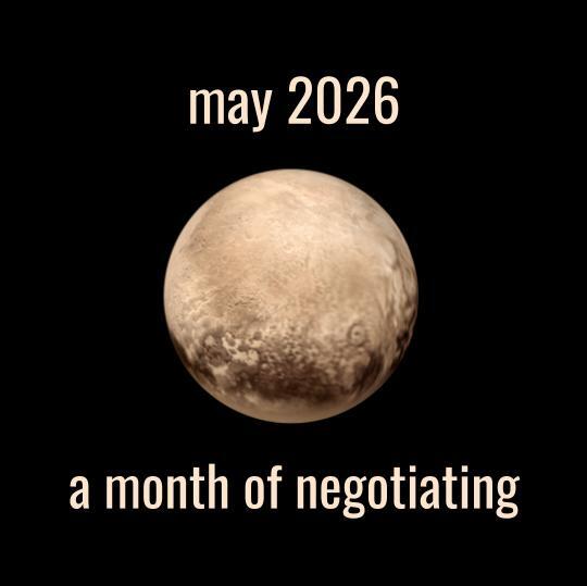 May 2026 is a month of negotiating